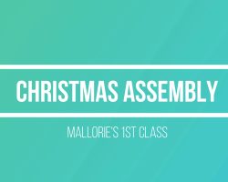 2020 12 21 Mallorie 1st Christmas Assembly.mp4
