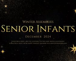 Senior Infants - Winter Assemblies 2024